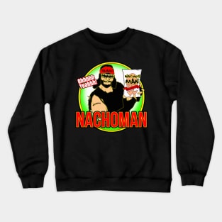 Macho Man Nachos Crewneck Sweatshirt